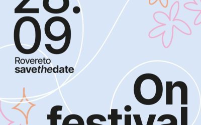 ON FESTIVAL – 28 SETTEMBRE MART DI ROVERETO